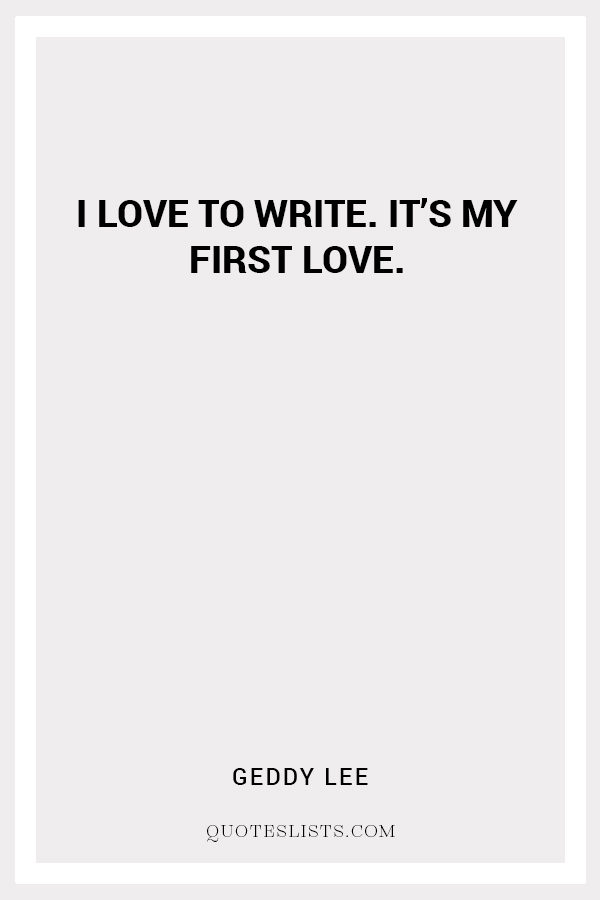 true love quote by Geddy Lee